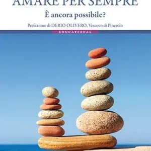 Amare per sempre. È ancora possibile? Spedizione Espresso