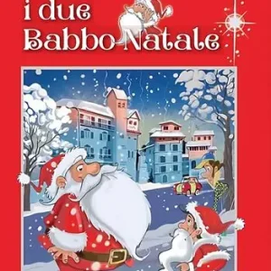Spedizione Espresso I due Babbo Natale