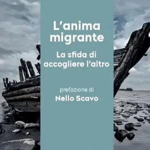 Reso Gratuito L‘anima migrante. La sfida di accogliere l‘altro