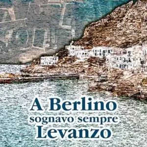 Occasione Imperdibile A Berlino sognavo sempre Levanzo