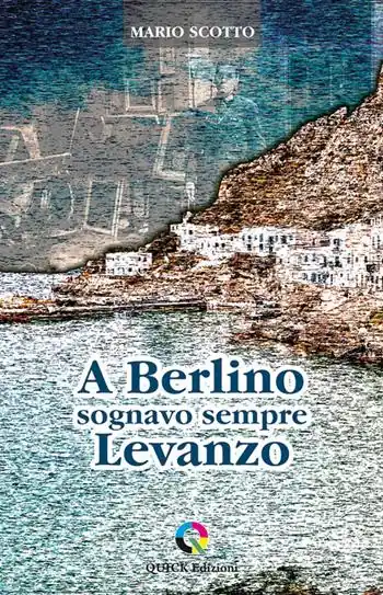 Occasione Imperdibile A Berlino sognavo sempre Levanzo