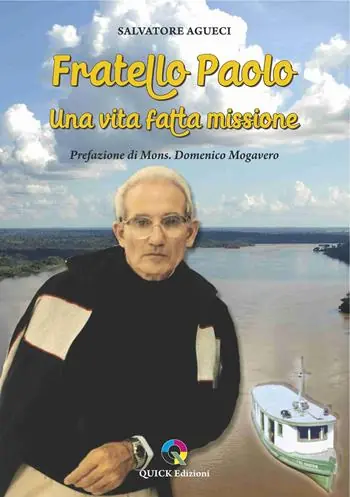 Soddisfatti O Rimborsati Fratello Paolo. Una vita fatta missione