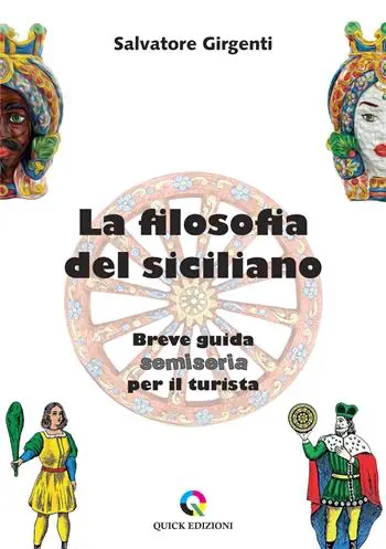 Compra Oggi Stesso La filosofia del siciliano. Breve guida semiseria per il turista