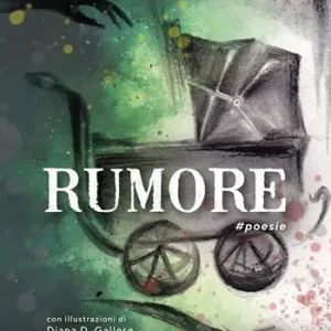 Rumore. Ediz. illustrata Prezzo Ridotto