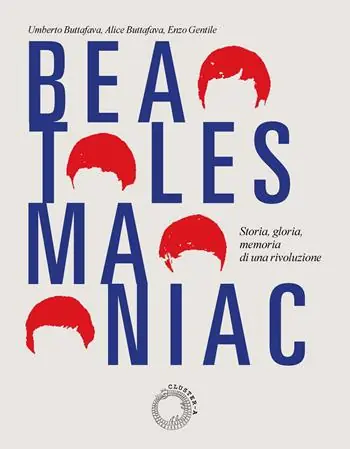 Di Tendenza Beatles maniac. Storia, gloria, memoria di una rivoluzione. Con cartolina official Beatle Goodies, Beatles Maniacs, Hollywood, California, 1964. Con playlist speciale su Spotify. Con riproduzione in facsimile della fotografia del retropalco del concerto dei Beatles al Velodromo Vigorelli, Milano, 1965