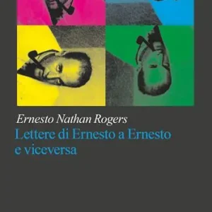 Lettere di Ernesto a Ernesto e viceversa Promozione