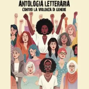 Feminae. Antologia letteraria contro la violenza di genere Non Perdere