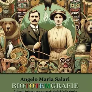 Biototemgrafie. Animali totem e personaggi celebri della storia. Vol. 1 Occasione