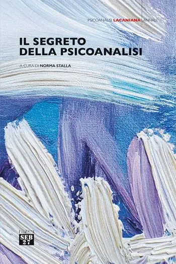 Miglior Prezzo Il segreto della psicoanalisi