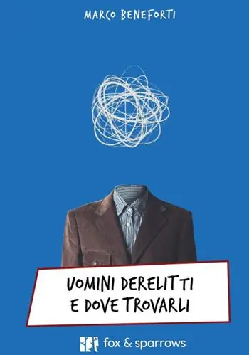 Uomini derelitti e dove trovarli Prezzo Scontato