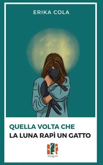 Quella volta che la luna rapì un gatto Pagamento Sicuro