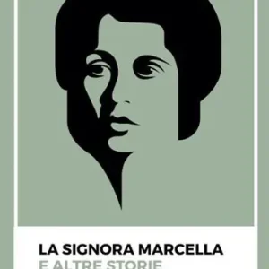 La signora Marcella e altre storie Offerta Speciale