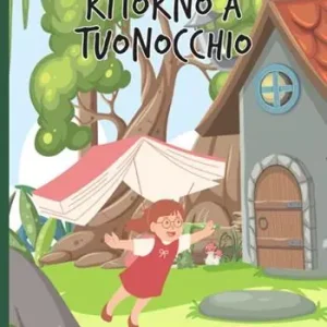 Ritorno a Tuonocchio e altri racconti Novità