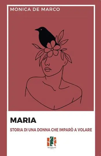 Vendita Finale Maria. Storia di una donna che imparò a volare