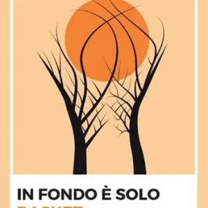 In fondo è solo basket Miglior Prezzo