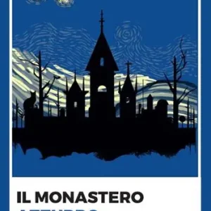 Il monastero azzurro Affare