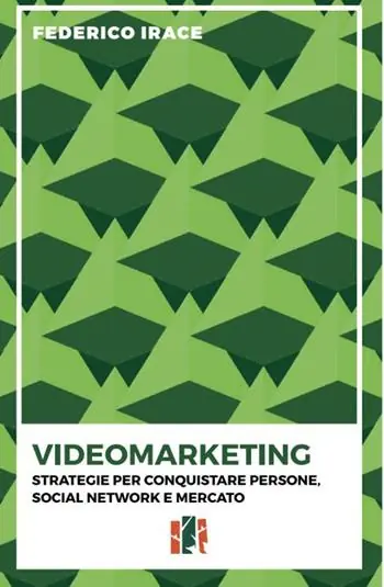 Prezzo Ridotto Videomarketing. Strategie per conquistare persone, social network e mercato