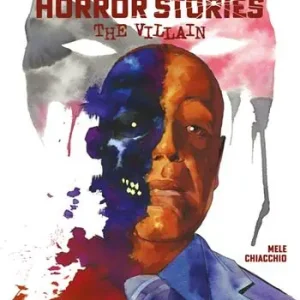 Hollywood Horror Stories. The Villain Promozione Esclusiva