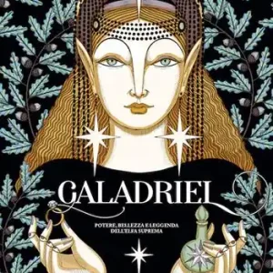Prezzo Scontato Galadriel. Potere, bellezza e leggenda dell‘Elfa suprema. Regular version