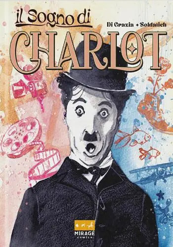 Il sogno di Charlot Promozione