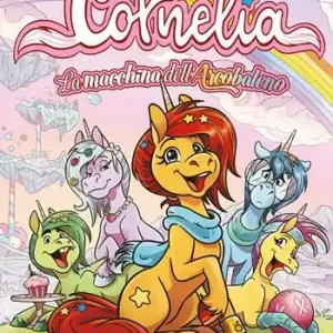 Offerta Cornelia. La macchina dell‘arcobaleno