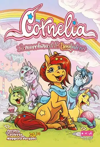 Offerta Cornelia. La macchina dell‘arcobaleno