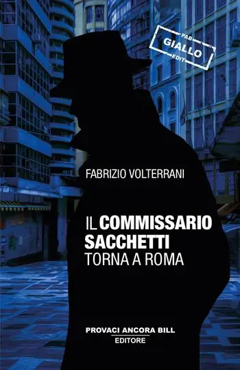 Il commissario Sacchetti torna a Roma Spedito Oggi