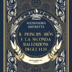 Compra Online Il principe Miòs e la seconda maledizione degli Elfi