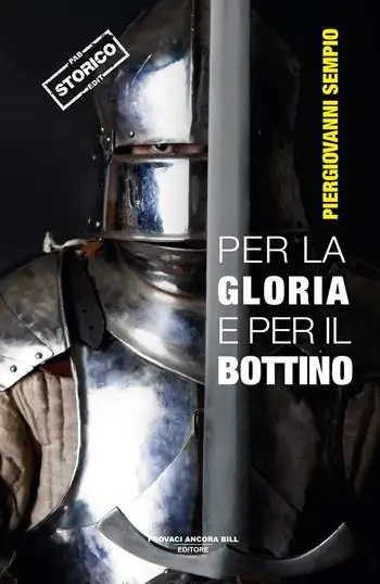 Offerta Per la gloria e per il bottino