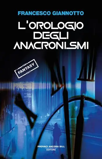 A Buon Prezzo L‘orologio degli anacronismi