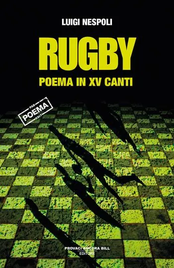 Bestseller Rugby. Poema in XV canti