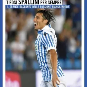 Ultime Pezzi Tifosi spallini per sempre. Il grande racconto della passione biancazzurra. Ediz. per la scuola
