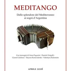 Sconto Meditango. Dallo splendore del Mediterraneo ai sogni d’Argentina