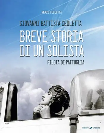 Giovanni Battista Ceoletta. Breve storia di un solista, pilota di pattuglia Offerta Speciale