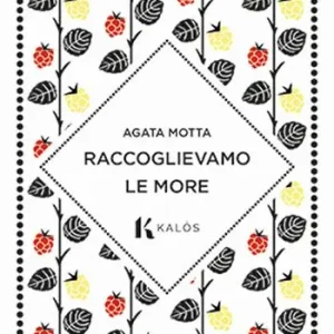 Raccoglievamo le more Acquista Ora