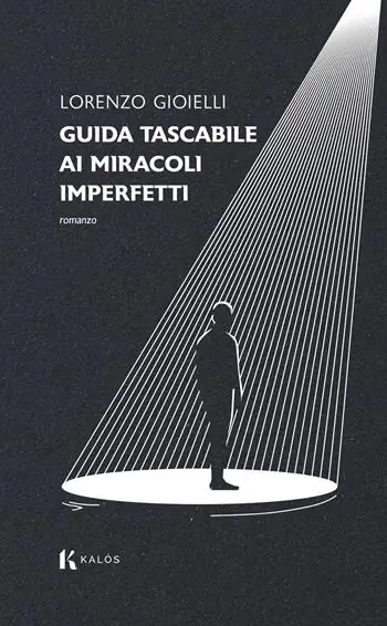Guida tascabile ai miracoli imperfetti Must-Have