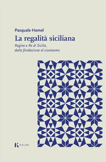 Promo Stagionale La regalità siciliana. Regine e re di Sicilia, dalla fondazione al vicereame