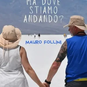 Acquista Ora Ma dove stiamo andando?