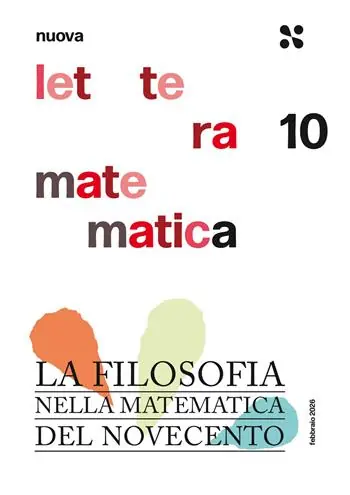 Nuova lettera matematica. Vol. 10 La filosofia nella matematica del Novecento Occasione