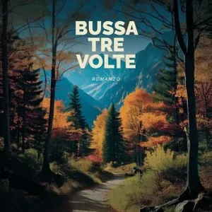 Bussa tre volte Promozione Esclusiva