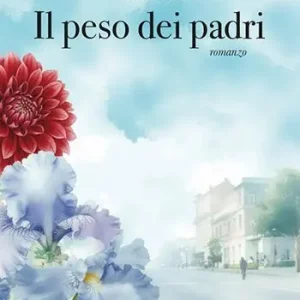 Il peso dei padri Ultimissimo Modello