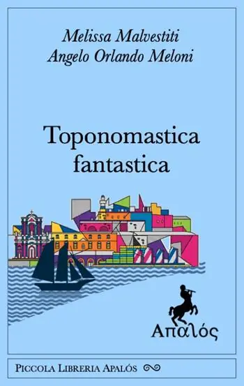 Offerta Lampo Toponomastica fantastica