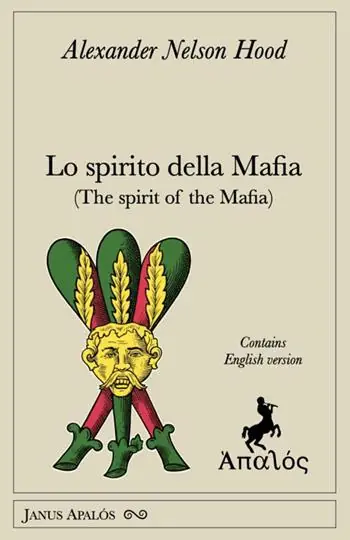 Subito Disponibile Lo spirito della mafia-The spirit of the mafia. Ediz. bilingue
