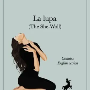 Di Tendenza La lupa (The She-Wolf). Ediz. bilingue