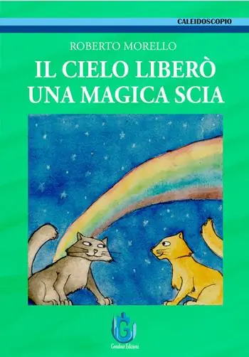 Il cielo liberò una magica scia Must-Have