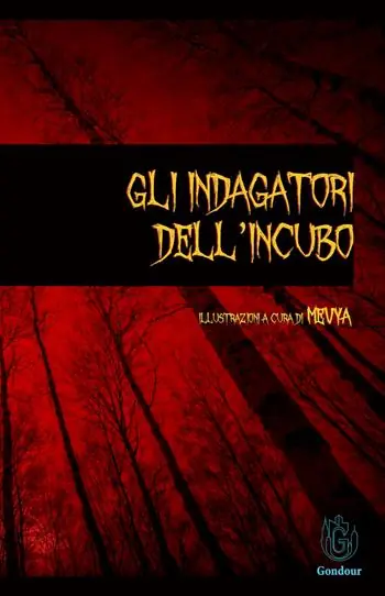 Gli indagatori dell‘incubo Scelto Dai Clienti