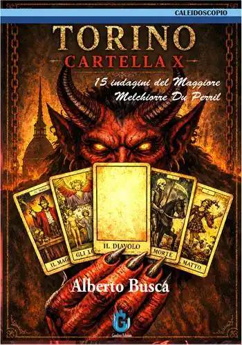 Torino Cartella X. 15 indagini del Maggiore Melchiorre Du Perril. Nuova ediz. Compra Adesso