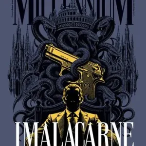 MillenniuM (2026). Vol. 104 I malacarne. Ecco come le nuove mafie sono arrivate in Parlamento Soddisfatti O Rimborsati