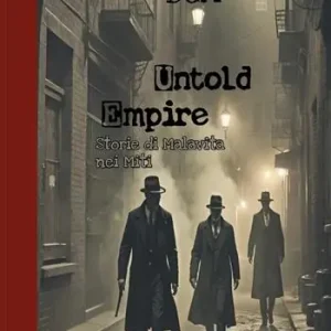 Occasione Imperdibile Untold empire. Storie di malavita nei Miti