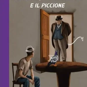 Il diavolo, il bellimbusto e il piccione Occasione